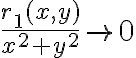 \frac{r_1(x,y)}{x^2+y^2} \to 0