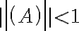  \mid det(A) \mid < 1  