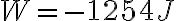 W=-1254 J W=-1254 J