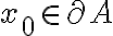x_0\in \partial A