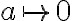 a \mapsto 0 a \mapsto 0