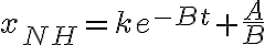 x_{NH} = k e^{-Bt} + \frac{A}{B} 