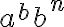 a^b b^n