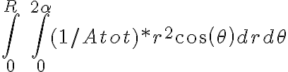  \int_{0}^{R} \ \int_{0}^{2 \alpha }{ (1/Atot )*r^2cos( \theta) drd \theta } 