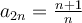 a_{2n}=\frac{n+1}{n}