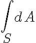 \int_S dA 