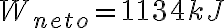 W_{neto} = 1134kJ