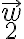\vec{w}_2 \vec{w}_2