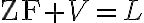 \mathsf{ZF} + V = L