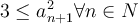  3 \leq a_{n+1}^2  \forall n \in N 