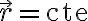 \vec{r}=\text{cte}