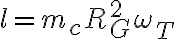  l = m_cR_G^2\omega_T 
