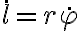 \dot{l} = r \dot{\varphi} 