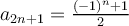 a_{2n+1} = \frac{(-1)^n+1}{2}