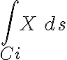  \int_{Ci}^{}X\,ds