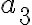 a_{3} a_{3}