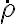 \dot{ \rho } \dot{ \rho }