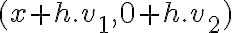 (x+h. v_1,0+h. v_2)
