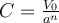  C=\frac{V_0}{a^n} 