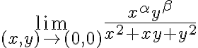 \lim_{(x,y) \to (0,0)} \frac{x^{\alpha}y^{\beta}}{x^{2}+xy+y^{2}}