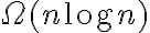 \Omega(n \log n)