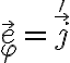 \vec e_\varphi = \vec j'