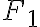 F_1 F_1