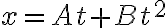 x=At + Bt^2