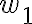  w_1 