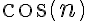 cos(n)