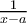 \frac{1}{x-a}