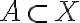 A \subset X