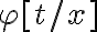 \varphi[t/x]