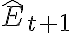 \hat{E}_{t+1}