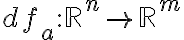 df_a:\mathbb{R}^n\to \mathbb{R}^m