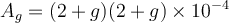  A_{g}=(2+g)(2+g) \times10^{-4}  