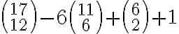 {17 \choose 12}-6{11 \choose 6} + {6 \choose 2} + 1 {17 \choose 12}-6{11 \choose 6} + {6 \choose 2} + 1