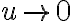u\rightarrow 0