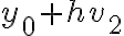 y_0+hv_2