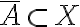 \overline{A} \subset X