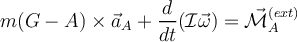 m(G-A)\times \vec a_A + \dfrac {d}{dt}(\mathcal{I} \vec \omega) = \vec {\mathcal {M}}^{(ext)}_A