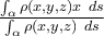  \frac{\int_{\alpha} \rho (x,y,z) x \  ds}{\int_{\alpha} \rho (x,y,z) \ ds}
 