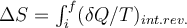 \Delta S=\int_i^f (\delta Q/T)_{int. rev.}