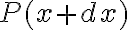 P(x+dx)