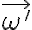 \vec {\omega'} \vec {\omega'}