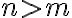 n>m