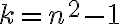 k=n^2-1