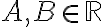A,B\in \mathbb{R}