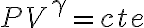 PV^\gamma=cte